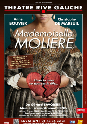 Mademoiselle Molière – Théatre Rive Gauche Jusqu’au 6 avril 2019
