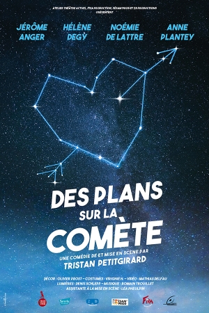 Des Plans sur la comète – 5 au 28 Juillet – Festival Avignon-