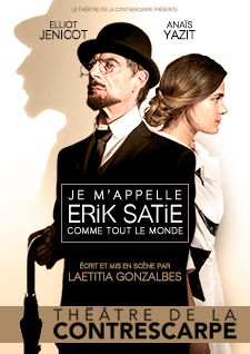 Je m’appelle Erik Satie comme tout le monde – théâtre de la contrescarpe – jusqu’au 4 janvier 2020