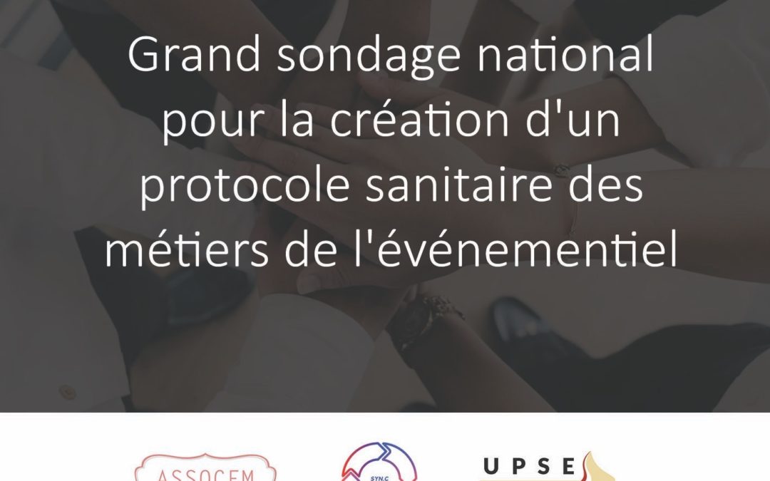 Grand sondage national pour la création d’un protocole sanitaire des métiers de l’événementiel