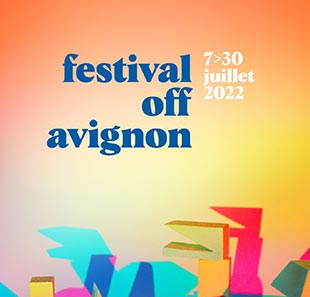 Horizon Festival Avignon 2022