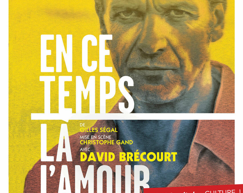 En ces temps là, l’amour…Théâtre de la Luna – 18h00- Sélection Off Avignon