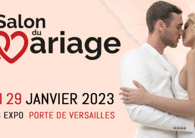 Salon du Mariage : 28 et 29 Janvier 2023 – Porte de Versailles