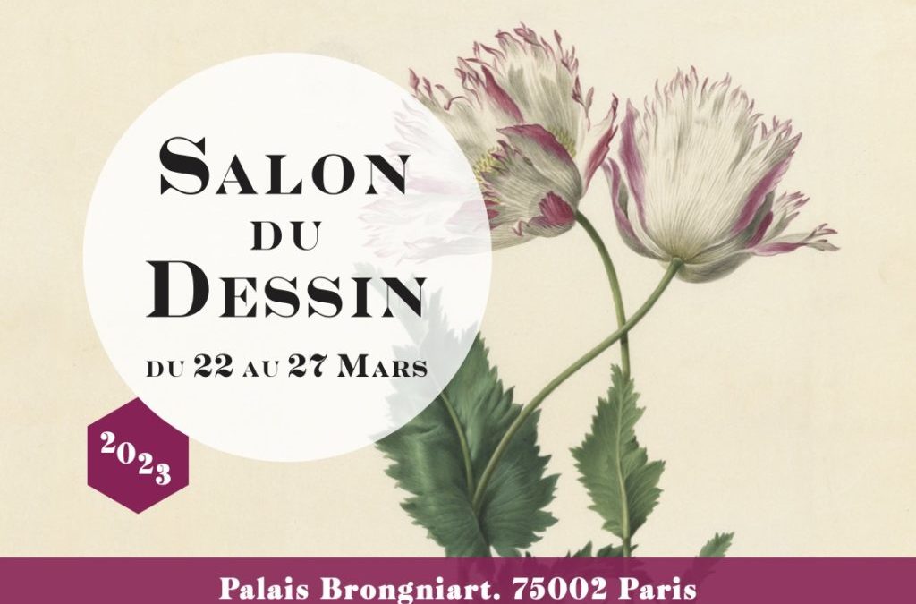 Salon du Dessin – Du 22 au 27 Mars – Palais Brongniart